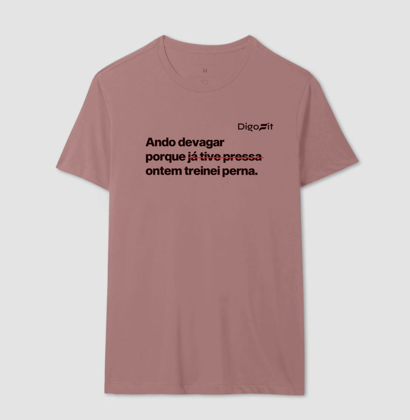 CAMISETA ACADEMIA ONTEM EU TREINEI PERNA