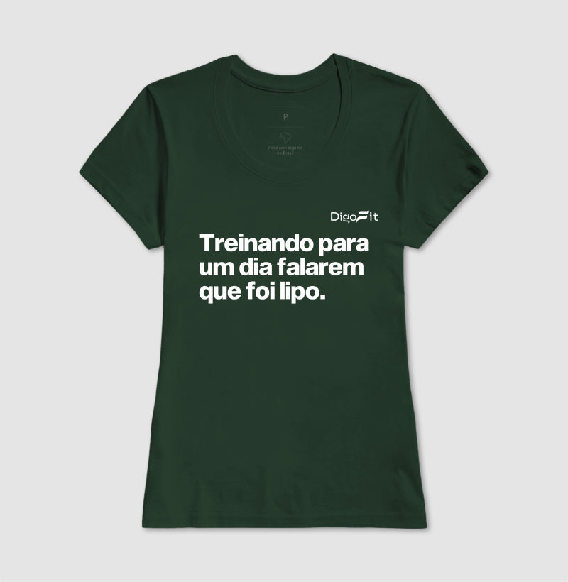 CAMISETA ACADEMIA TREINANDO PARA DIZEREM QUE FOI LIPO