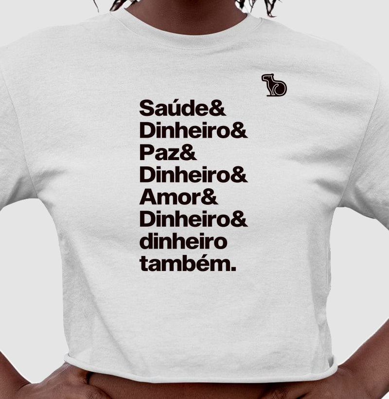 CAMISETA / CROPPED ANO NOVO DINHEIRO E DINHEIRO TAMBÉM