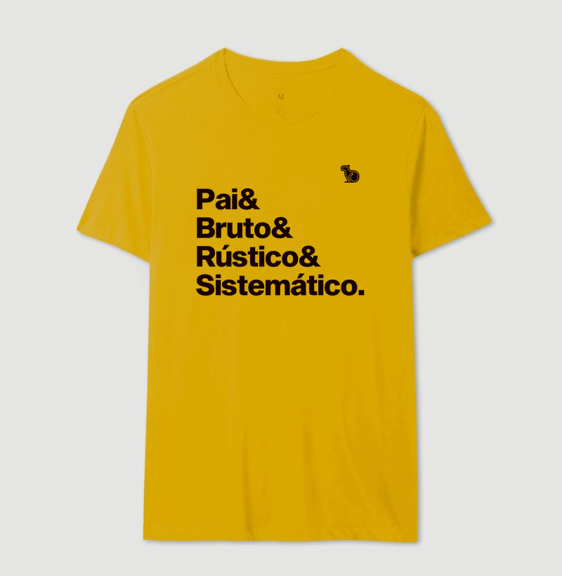 CAMISETA PAI BRUTO RÚSTICO E SITEMÁTICO
