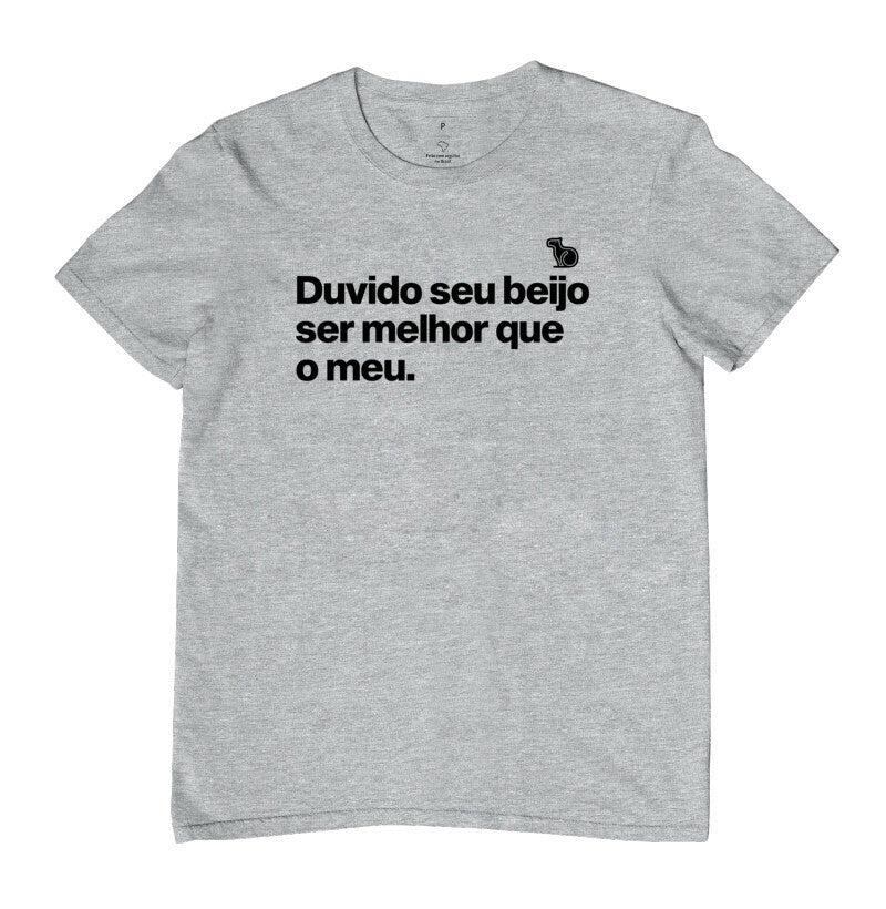 CAMISETA CARNAVAL DUVIDO SEU BEIJO SER MELHOR
