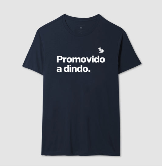 CAMISETA PROMOVIDO A DINDO