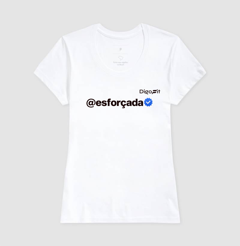 CAMISETA ACADEMIA VERIFICADA COMO ESFORÇADA