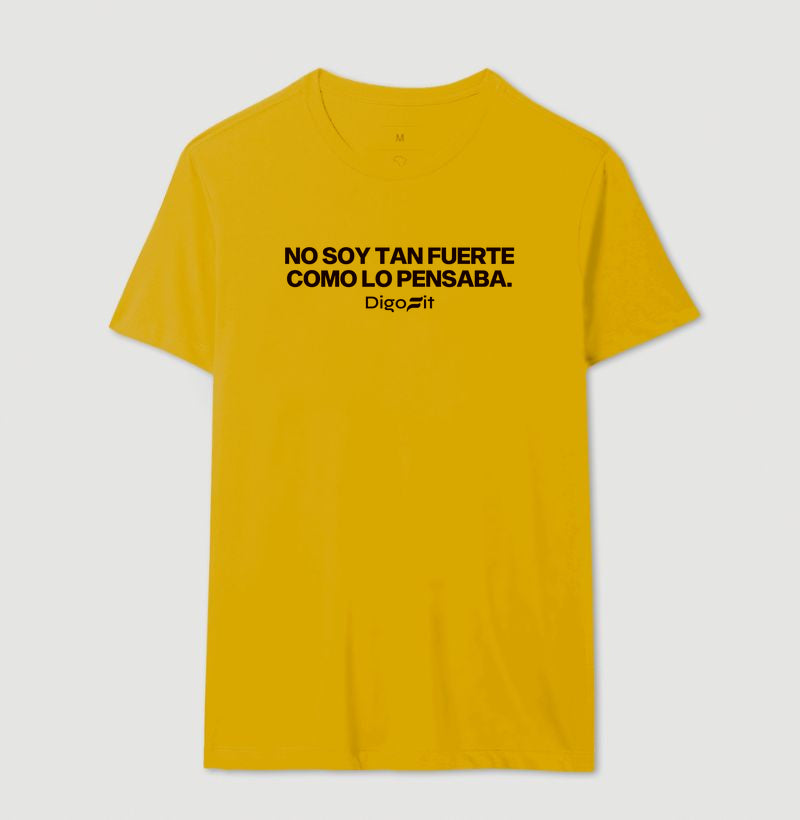 CAMISETA ACADEMIA NO SOY TAN FUERTE COMO LO PENSABA
