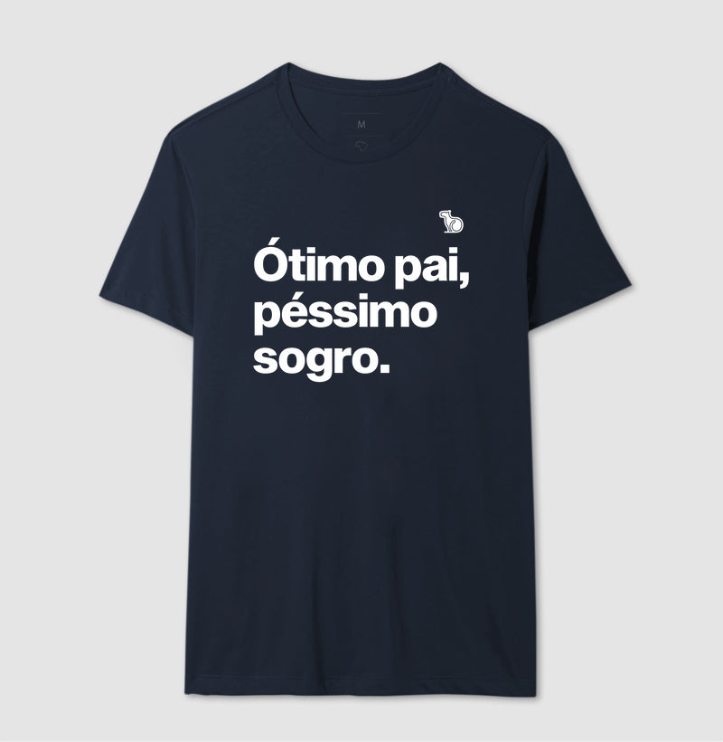 CAMISETA ÓTIMO PAI PÉSSIMO SOGRO
