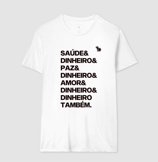 CAMISETA ANO NOVO DINHEIRO E DINHEIRO TAMBÉM