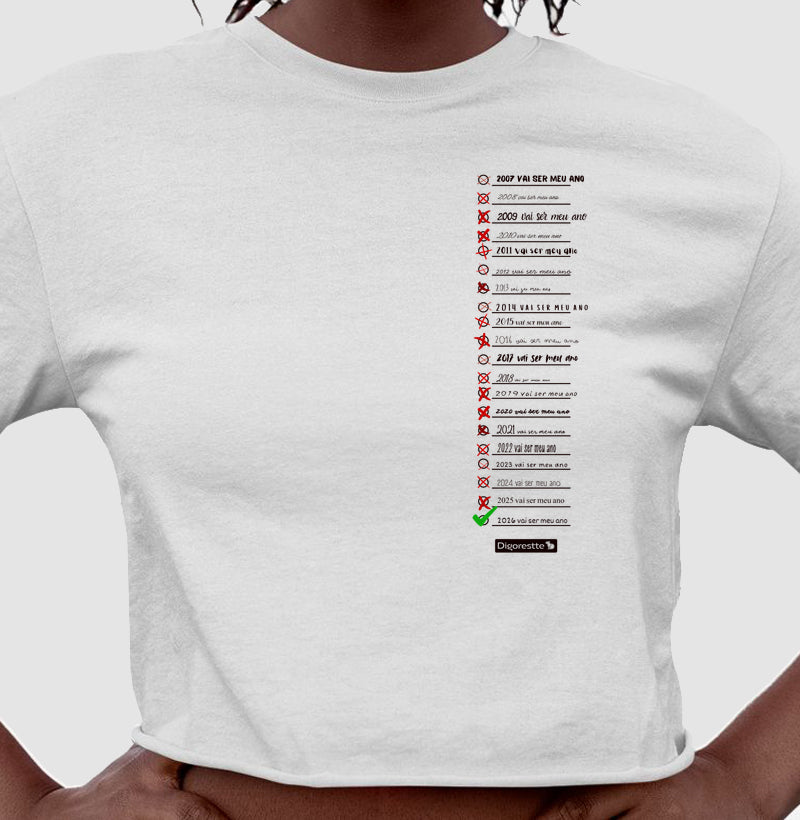 CAMISETA / CROPPED ANO NOVO ESSE VAI SER O MEU ANO