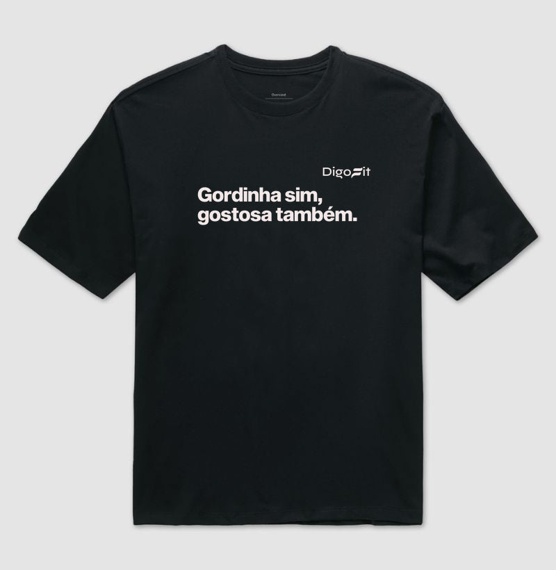 OVERSIZED ACADEMIA GORDINHA SIM GOSTOSA TAMBÉM