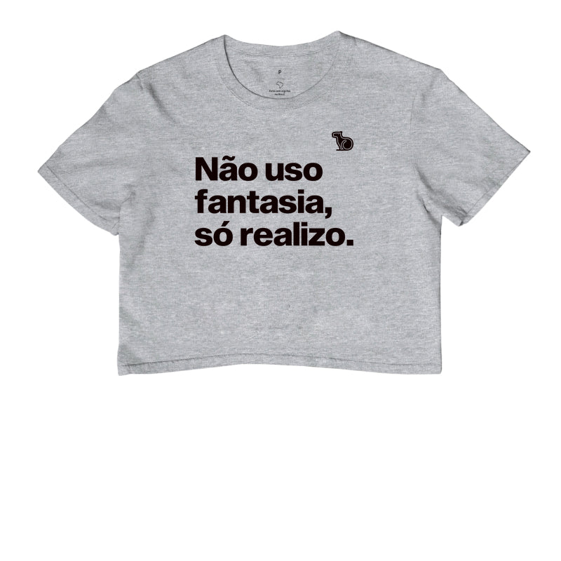 CROPPED CARNAVAL NÃO USO FANTASIA
