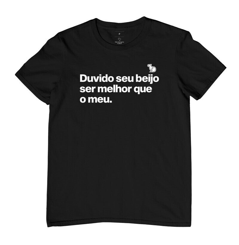 CAMISETA CARNAVAL DUVIDO SEU BEIJO SER MELHOR