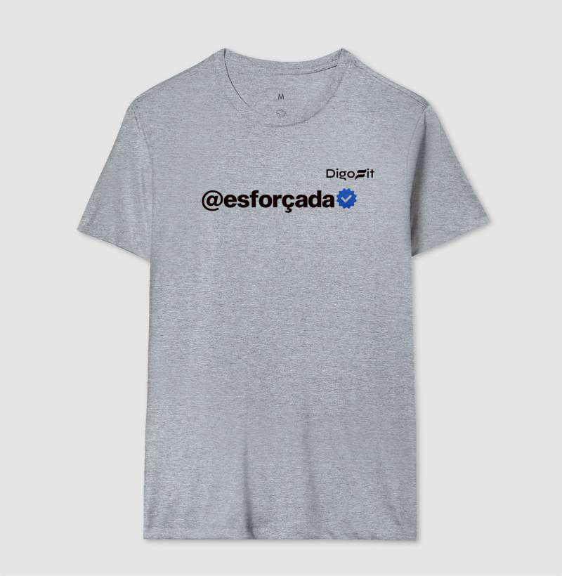 CAMISETA ACADEMIA VERIFICADA COMO ESFORÇADA