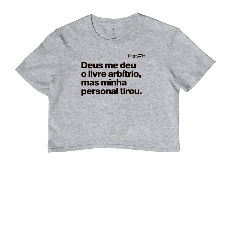 CROPPED ACADEMIA MINHA PERSONAL TIROU MEU LIVRE ARBÍTRIO
