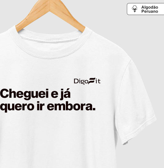 CHEGUEI E JÁ QUERO IR EMBORA
