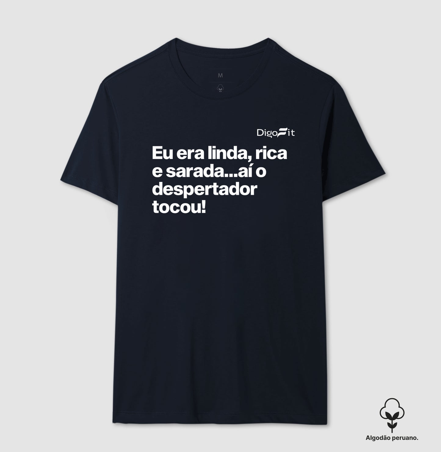 CAMISETA ALGODÃO PERUANO ACADEMIA LINDA RICA E SARADA