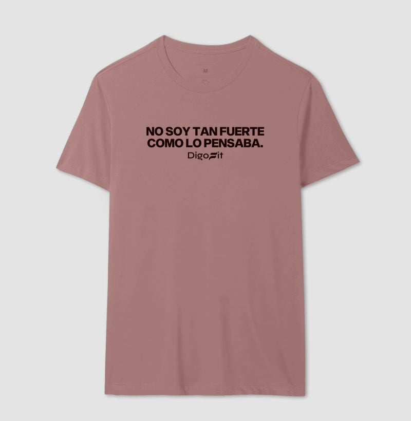 CAMISETA ACADEMIA NO SOY TAN FUERTE COMO LO PENSABA