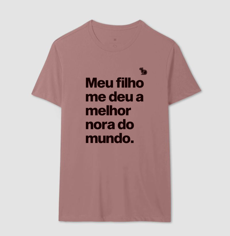 CAMISETA MEU FILHO ME DEU A MELHOR NORA DO MUNDO