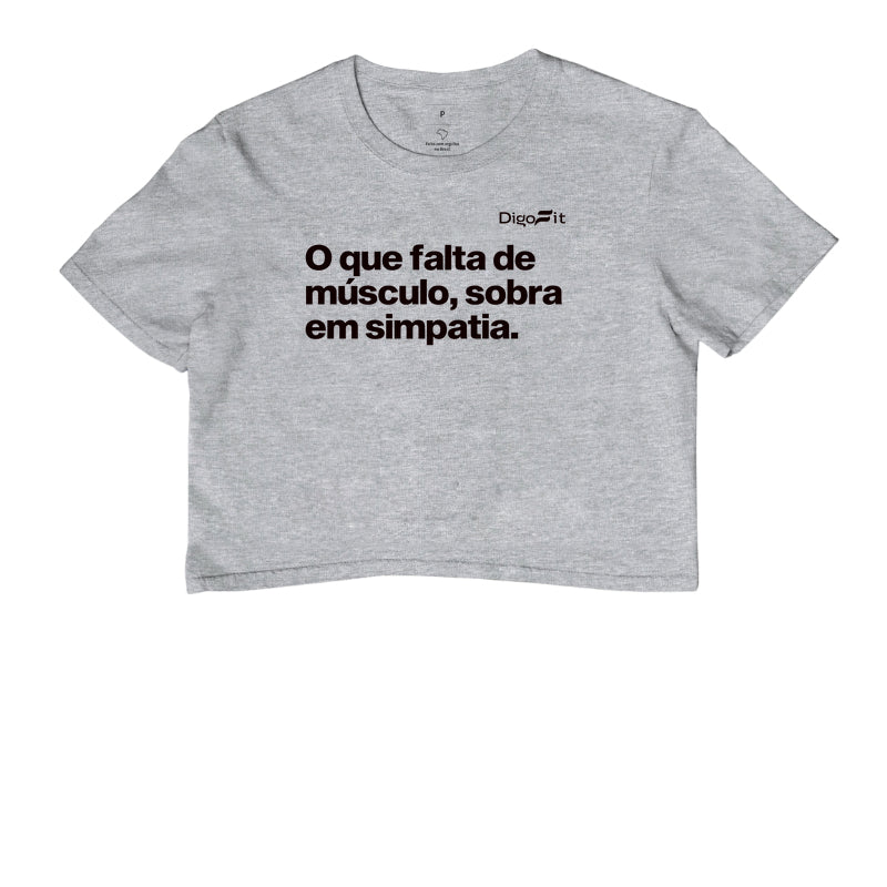 CROPPED ACADEMIA FALTA DE MÚSCULO E SOBRA SIMPATIA