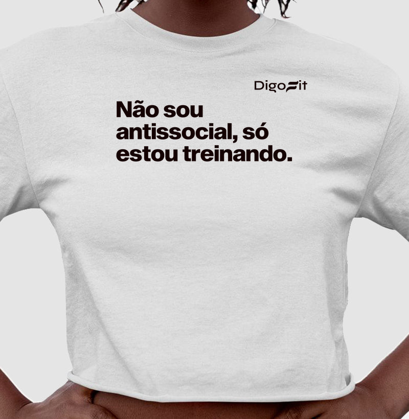 CROPPED ACADEMIA NÃO SOU ANTISSOCIAL SÓ ESTOU TREINANDO