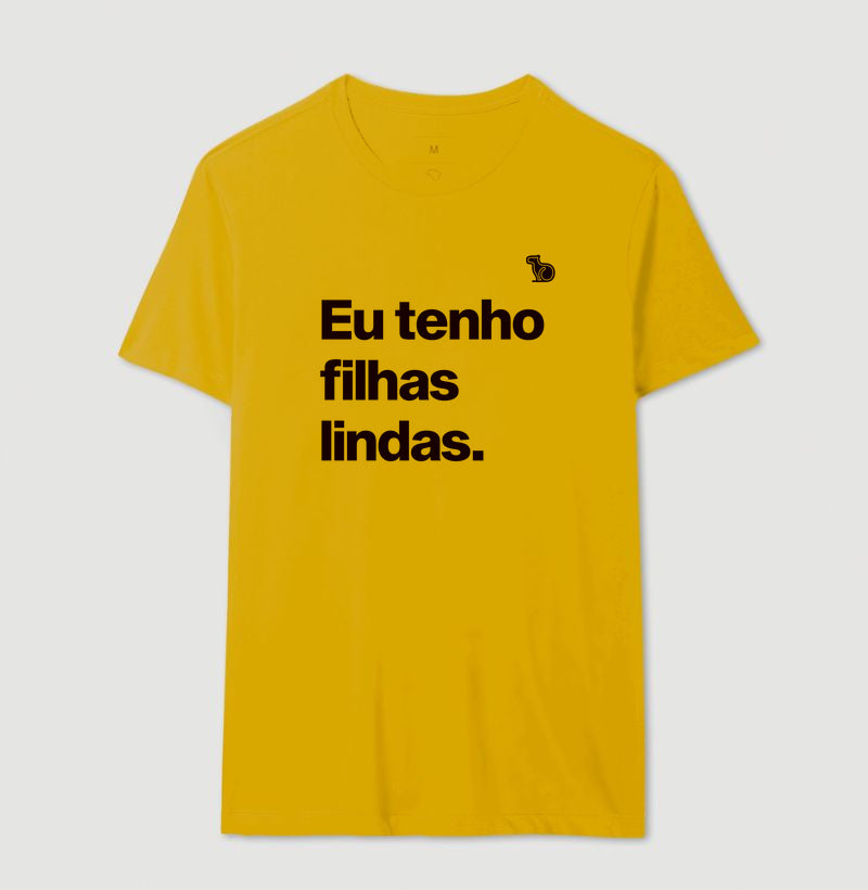 CAMISETA EU TENHO FILHAS LINDAS