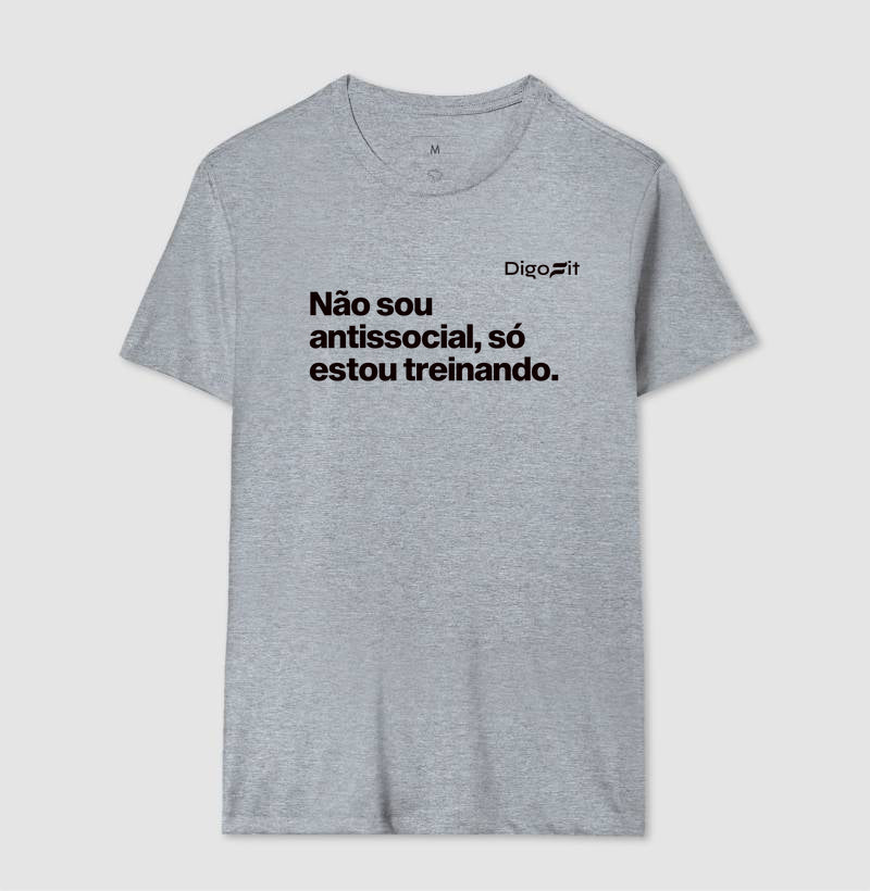 CAMISETA ACADEMIA NÃO SOU ANTISSOCIAL SÓ ESTOU TREINANDO