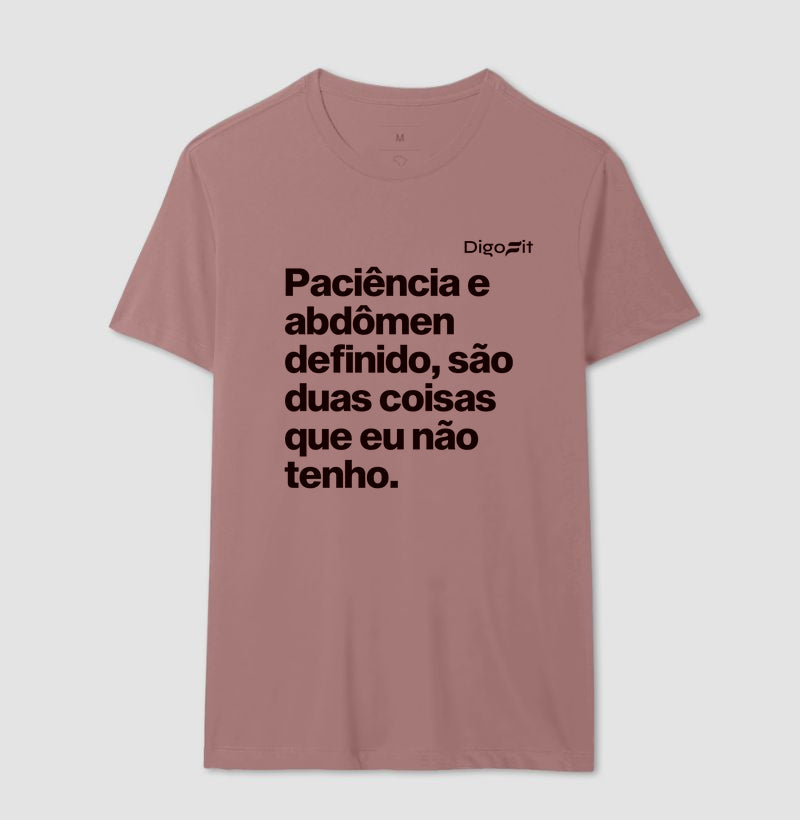 CAMISETA ACADEMIA PACIÊNCIA E ABDÔMEN DEFINIDO