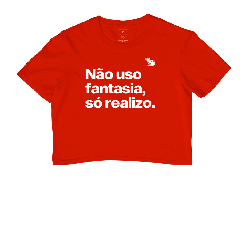 CROPPED CARNAVAL NÃO USO FANTASIA