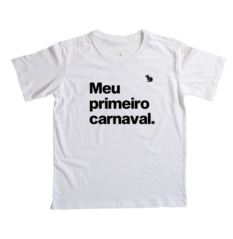 CAMISETA INFANTIL MEU PRIMEIRO CARNAVAL