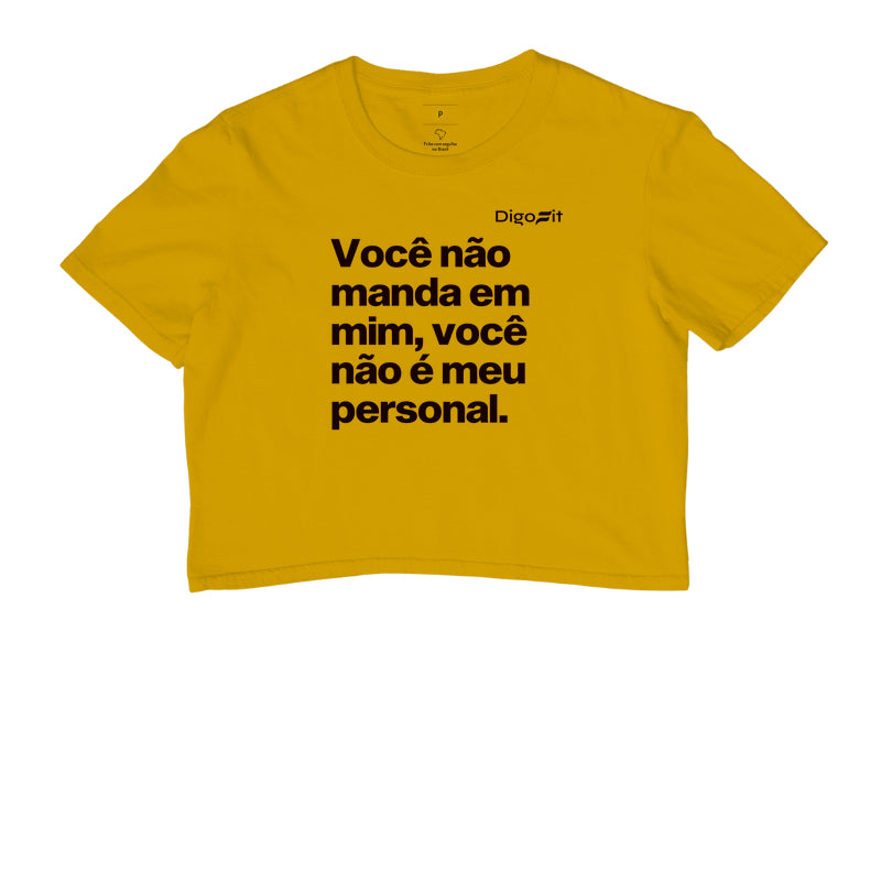 CROPPED ACADEMIA VOCÊ NÃO É MEU PERSONAL