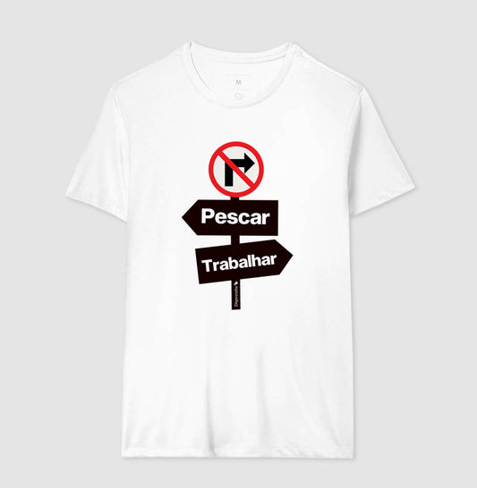 CAMISETA PROIBIDO TRABALHAR