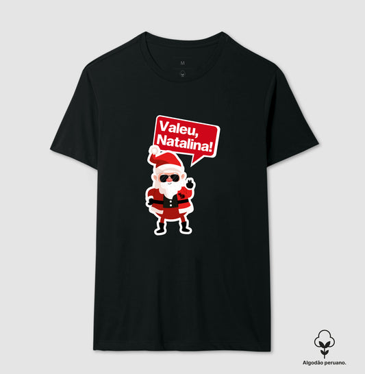 CAMISETA ALGODÃO PERUANO NATAL VALEU NATALIANA