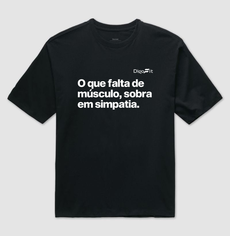 OVERSIZED ACADEMIA FALTA DE MÚSCULO E SOBRA SIMPATIA