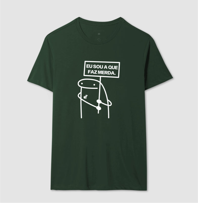 CAMISETA CARNAVAL EU SOU A QUE FAZ MERDA