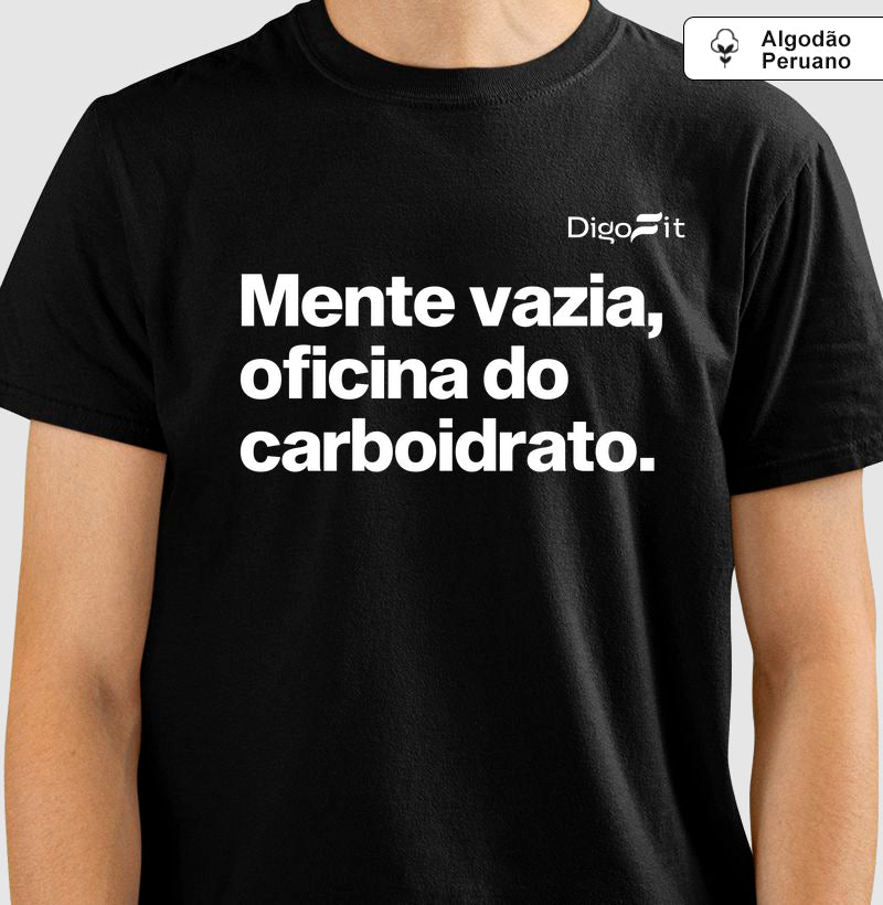 CAMISETA ALGODÃO PERUANO ACADEMIA MENTE VAZIA OFICINA DO CARBOIDRATO