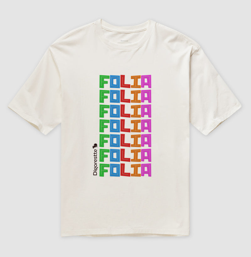 OVERSIZED CARNAVAL FOLIA FOLIA
