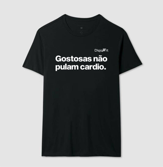 CAMISETA ACADEMIA GOSTOSAS NÃO PULAM CARDIO