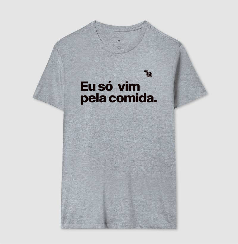 CAMISETA CASAL SÓ VIM PELA COMIDA