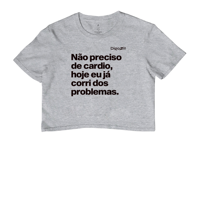 CROPPED ACADEMIA HOJE EU CORRI DOS PROBLEMAS