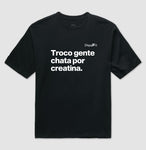 OVERSIZED ACADEMIA TROCO GENTE CHATA POR CREATINA