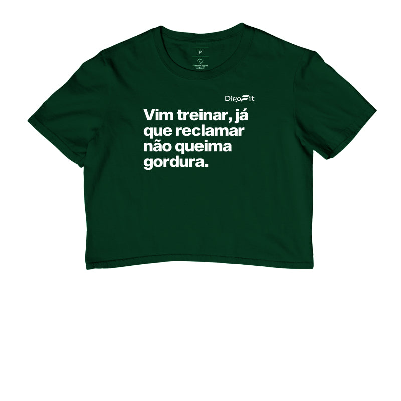 CROPPED ACADEMIA RECLAMAR NÃO QUEIMA GORDURA