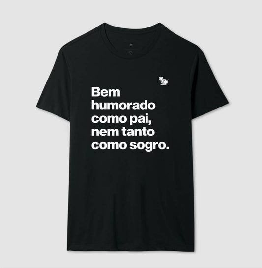 CAMISETA BEM HUMORADO COMO PAI