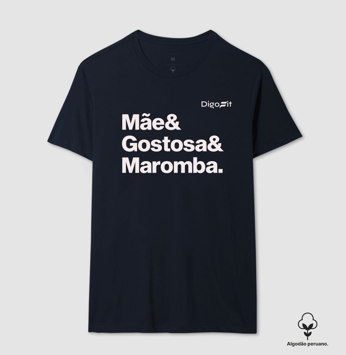 CAMISETA ALGODÃO PERUANO ACADEMIA MÃE GOSTOSA E MAROMBA