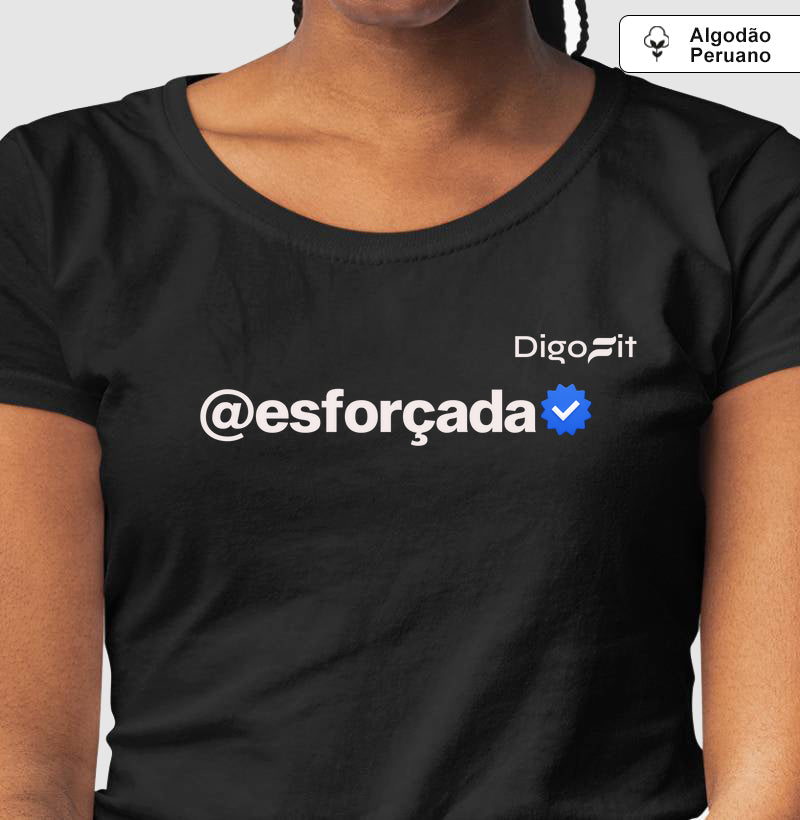 CAMISETA ALGODÃO PERUANO ACADEMIA VERIFICADA COMO ESFORÇADA