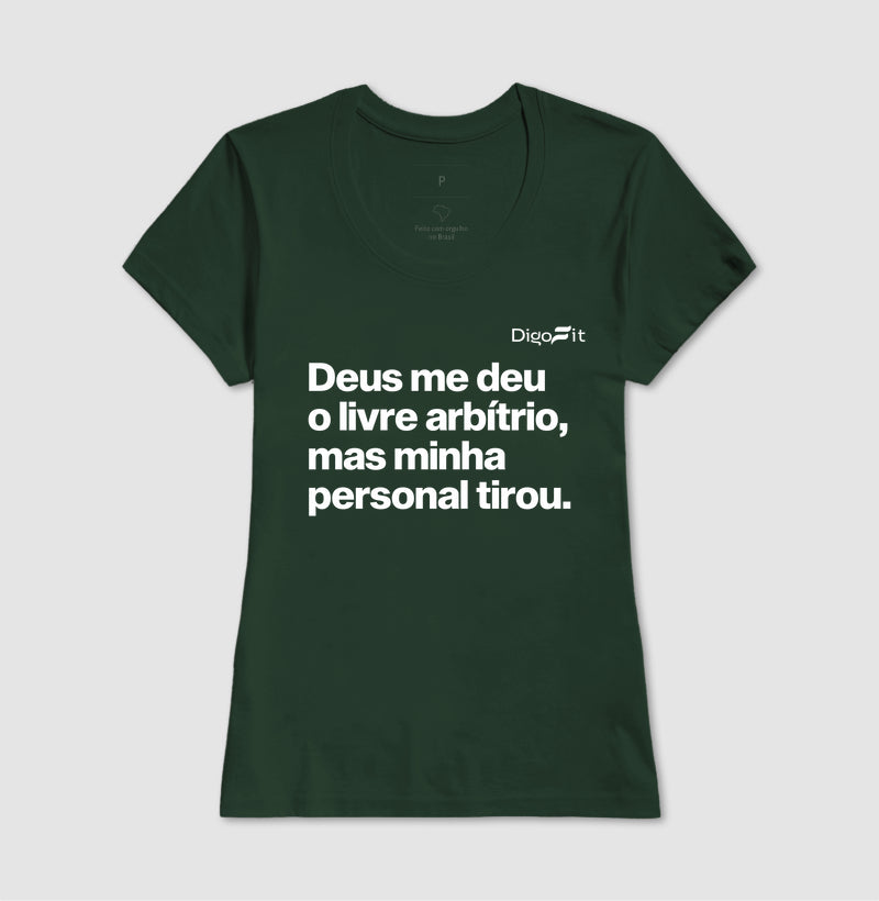 CAMISETA ACADEMIA MINHA PERSONAL TIROU MEU LIVRE ARBÍTRIO