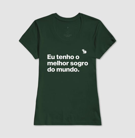 CAMISETA EU TENHO O MELHOR SOGRO DO MUNDO
