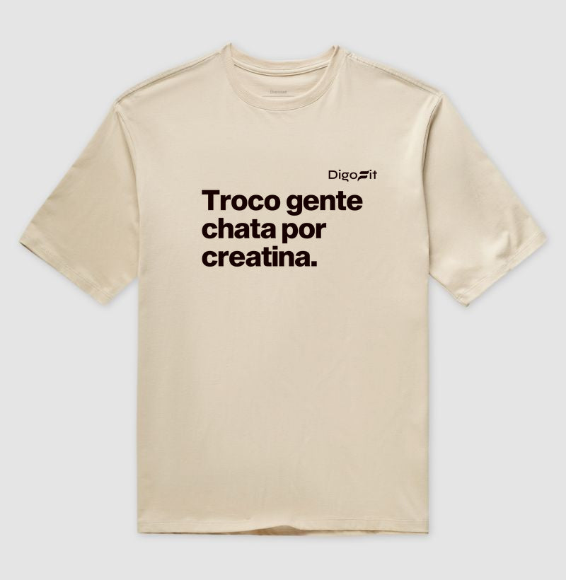 OVERSIZED ACADEMIA TROCO GENTE CHATA POR CREATINA