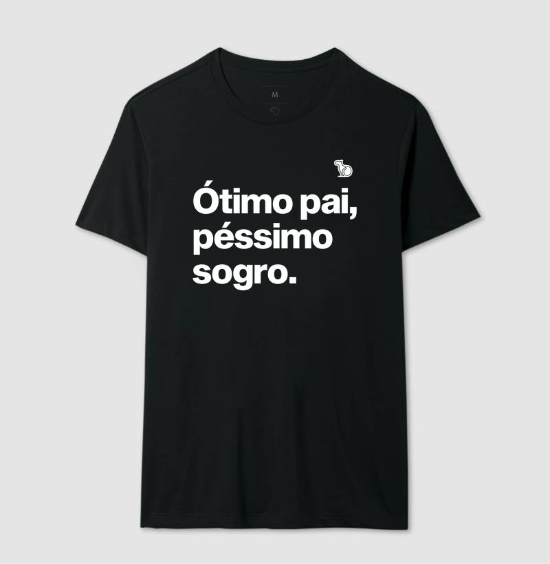 CAMISETA ÓTIMO PAI PÉSSIMO SOGRO