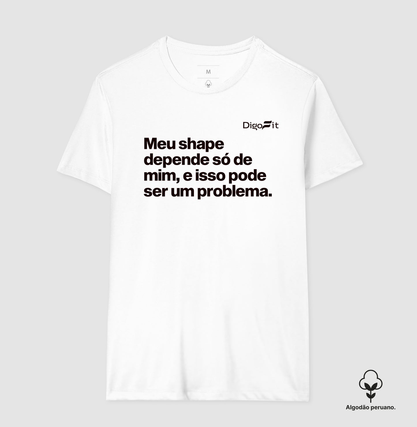 CAMISETA ALGODÃO PERUANO ACADEMIA MEU SHAPE SÓ DEPENDE DE MIM