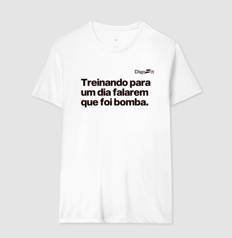 CAMISETA ACADEMIA TREINANDO PARA FALAREM QUE FOI BOMBA