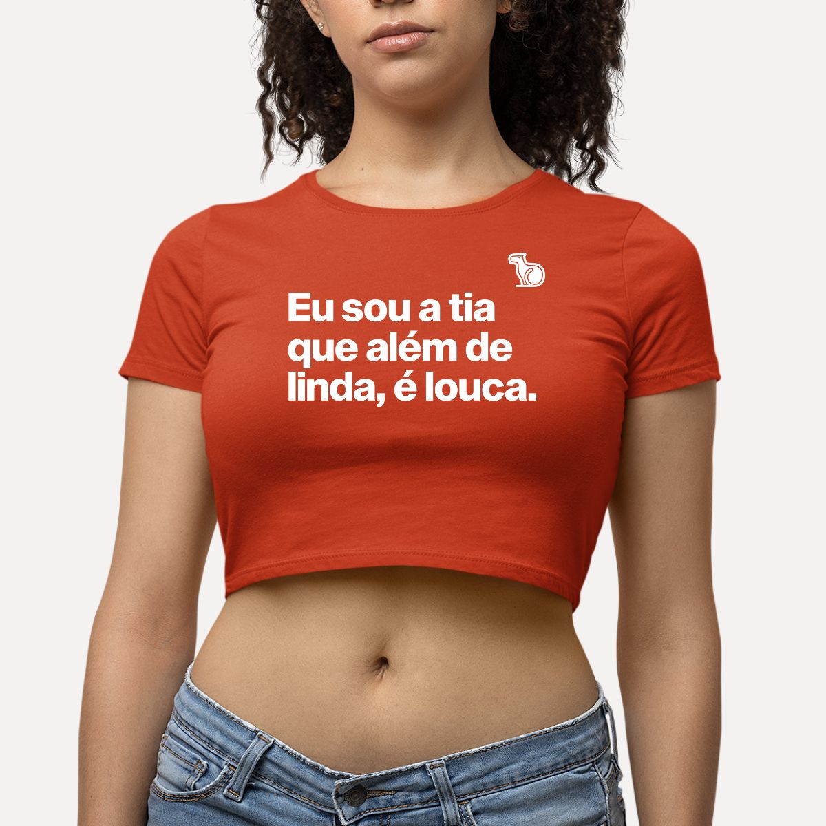CROPPED EU SOU A TIA QUE ALÉM DE LINDA É LOUCA