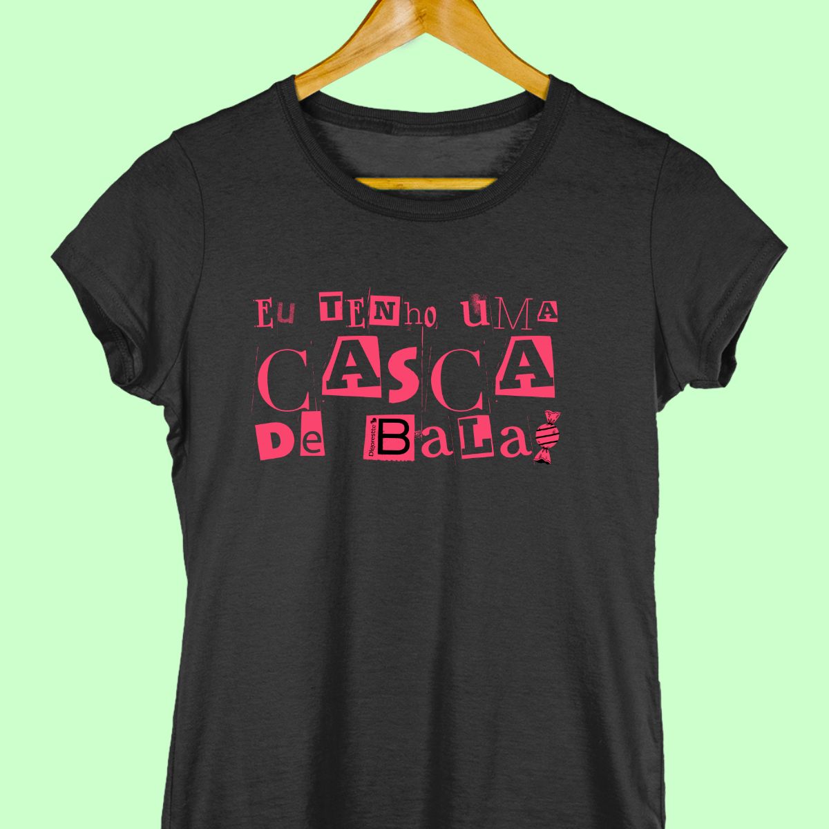 Camiseta com a frase "Eu tenho uma casca de bala" feminina preta.